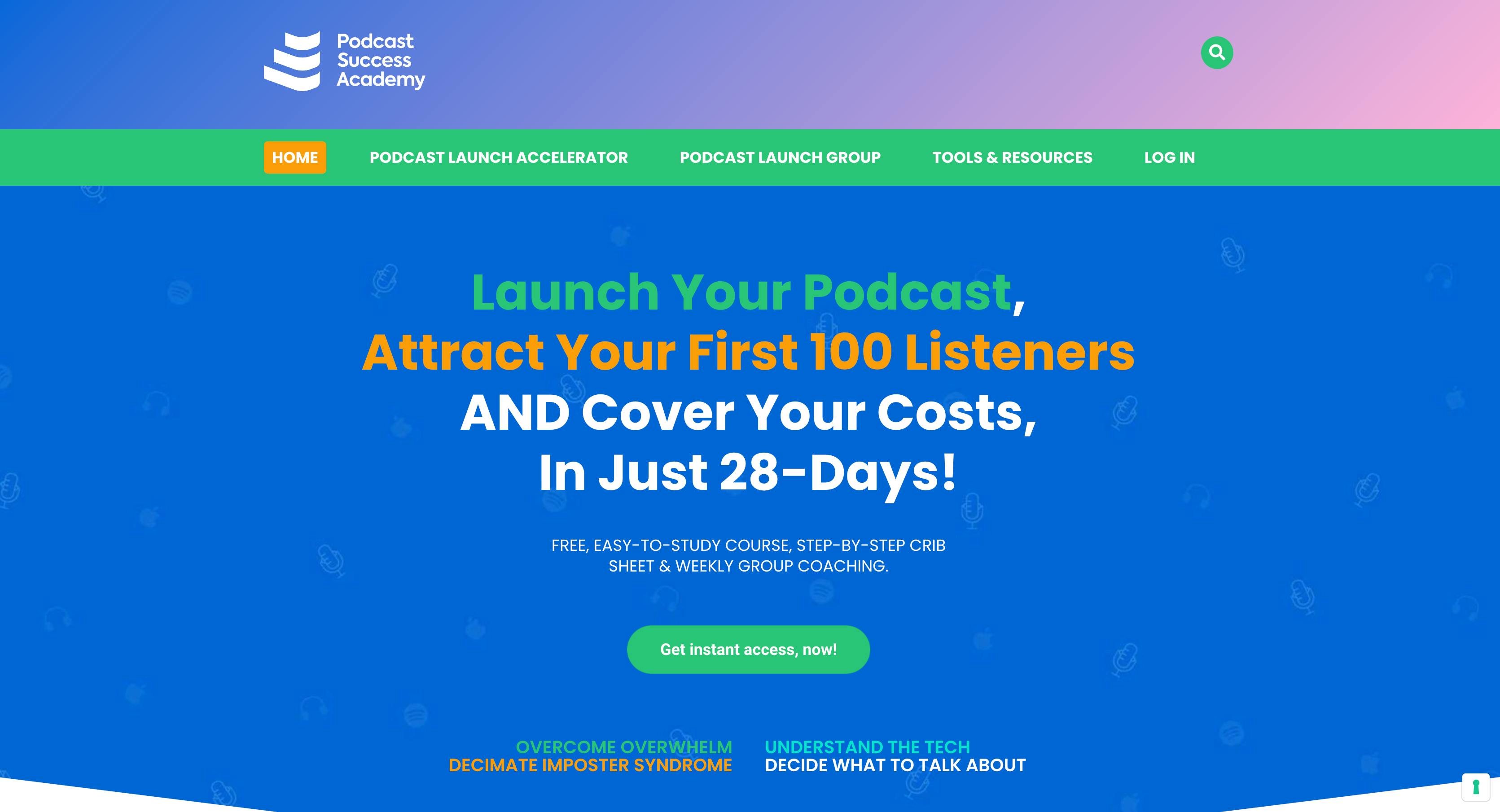 Podcast Launch Accelerator landing pagee with blue background, big white text, and a green button to enroll in the free podcast course